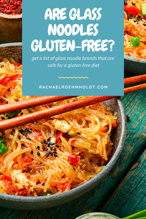 Are Glass Noodles Gluten-free?