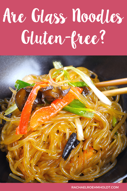 Are Glass Noodles Gluten-free?