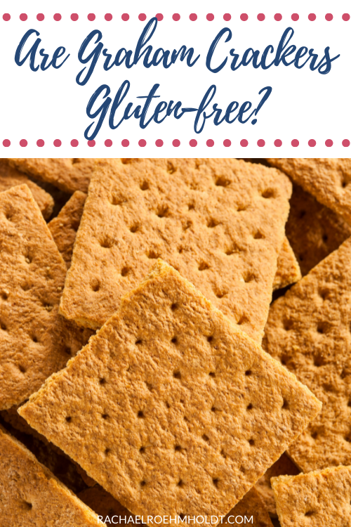 Are Graham Crackers Gluten free?