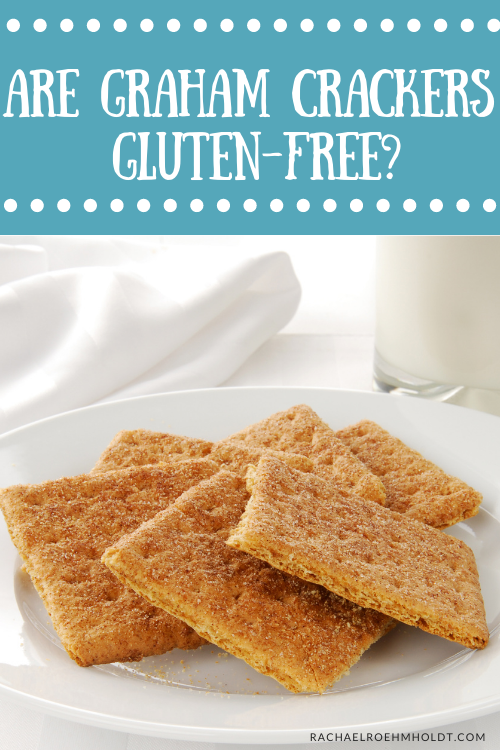 Are Graham Crackers Gluten free?