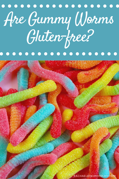 Are Gummy Worms Gluten-free?