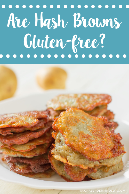 Are Hash Browns Gluten-free?