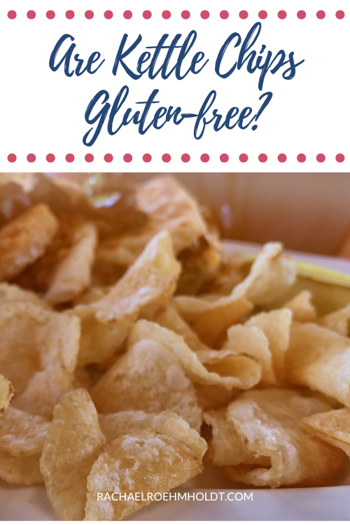 Are Kettle Chips Gluten-free?