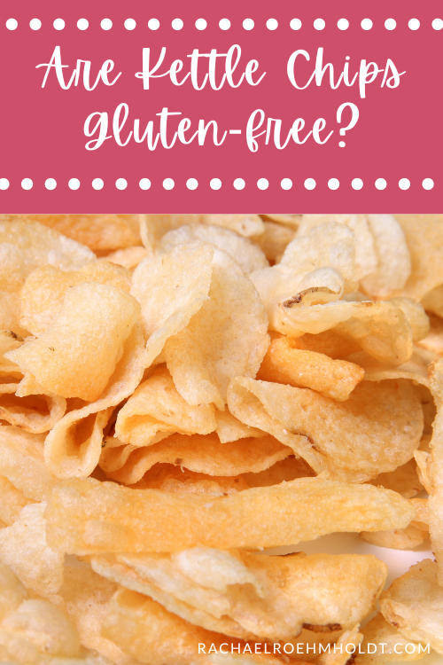 Are Kettle Chips Gluten-free?