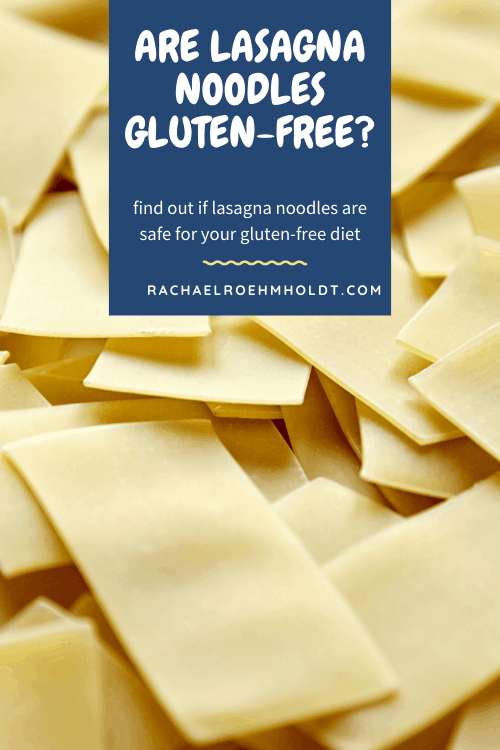 Are Lasagna Noodles Gluten-free?