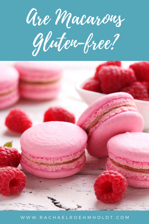 Are Macarons Gluten-free?