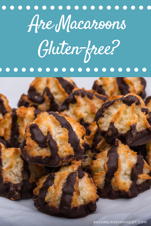 Are Macaroons Gluten-free?