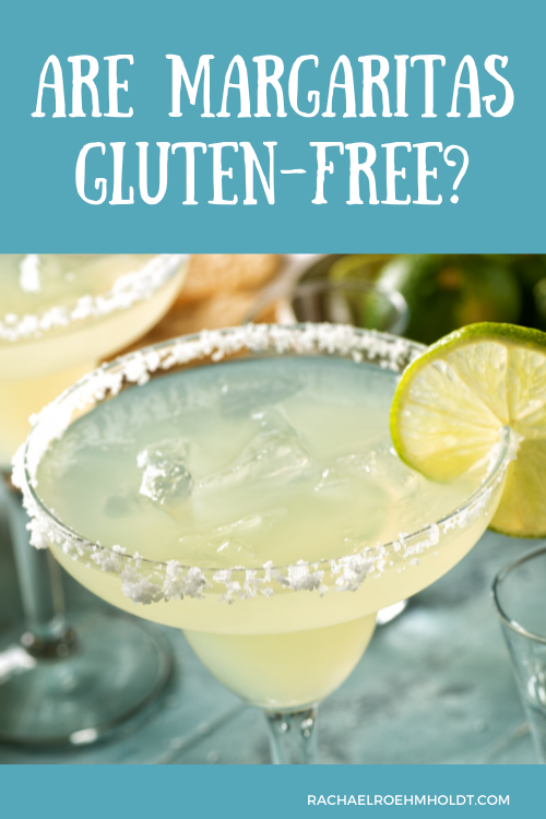 Are Margaritas Gluten-free?