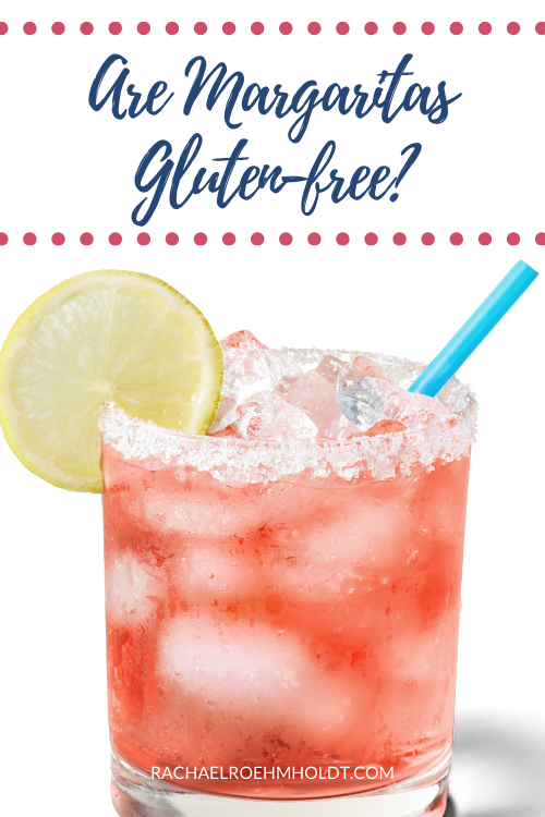 Are Margaritas Gluten-free?