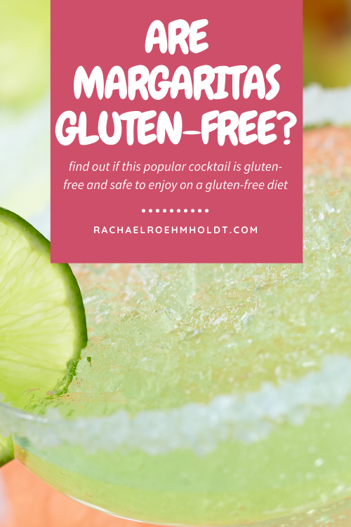 Are Margaritas Gluten-free?