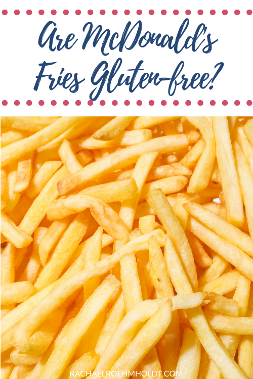 Are McDonald's fries gluten-free?