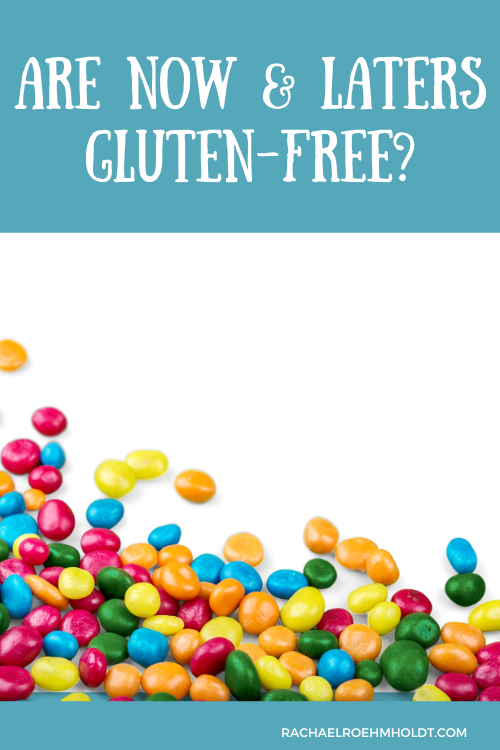 Are Now and Laters Gluten-free?