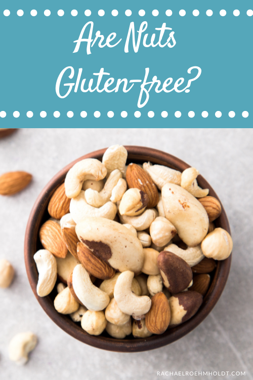 Are Nuts Gluten-free?