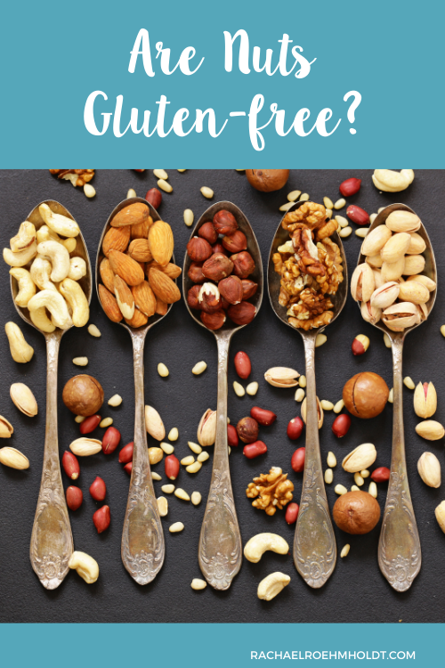 Are Nuts Gluten-free?