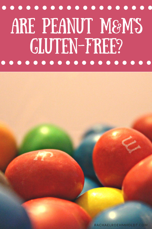 Are Peanut M&M's Gluten-free?