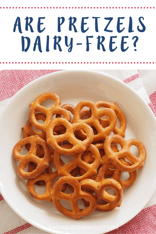 Are Pretzels Dairy Free