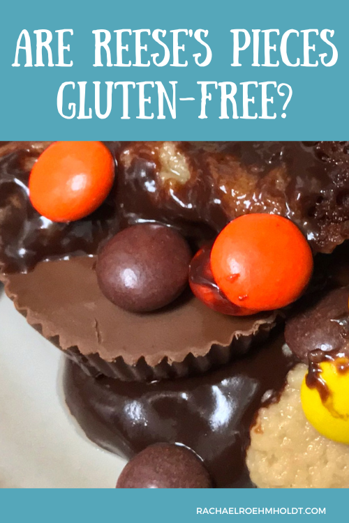 Are Reese's Pieces Gluten-free?