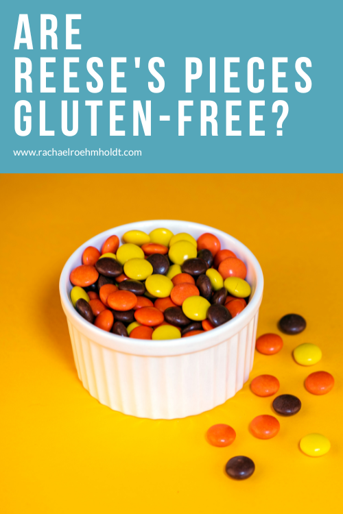 Are Reese's Pieces Gluten-free?