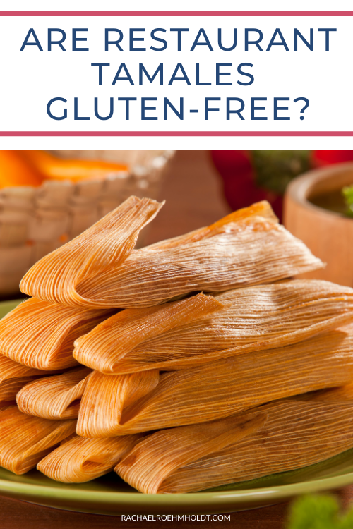 Are Tamales Gluten free?