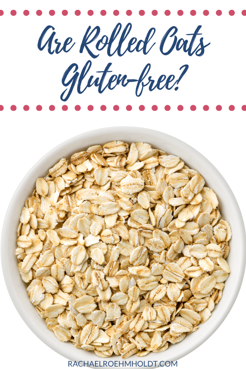 Are Rolled Oats Gluten-free?