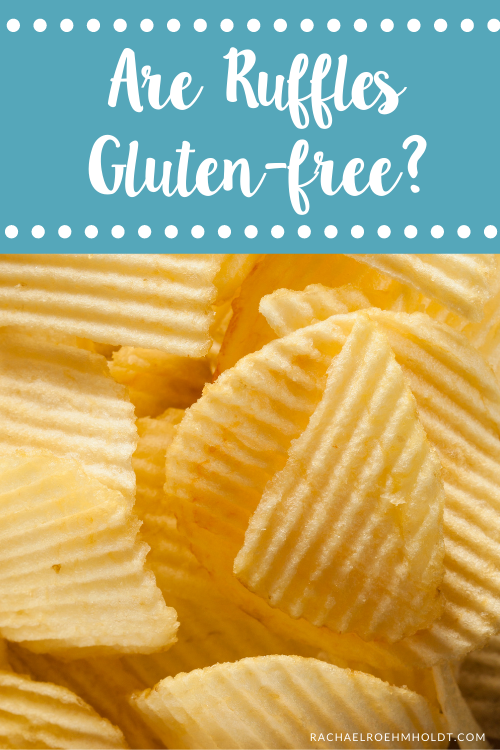 Are Ruffles Gluten free?