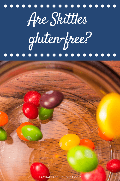 Are Skittles gluten free