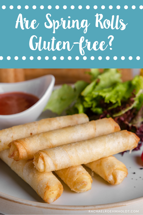 Are Spring Rolls Gluten-free?