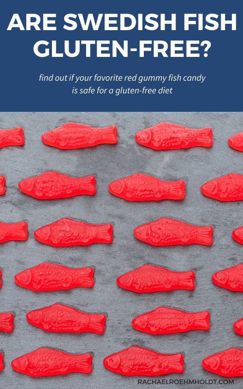 Are Swedish Fish Gluten free?