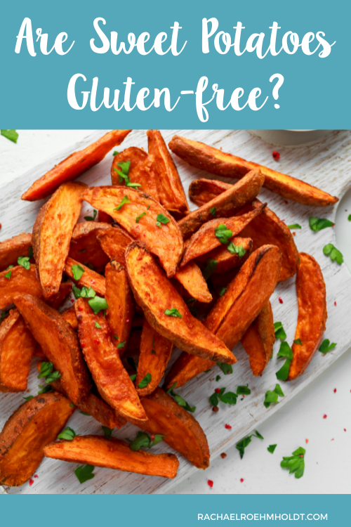 Are Sweet Potatoes Gluten-free?