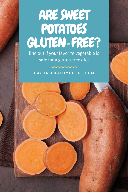 Are Sweet Potatoes Gluten-free?