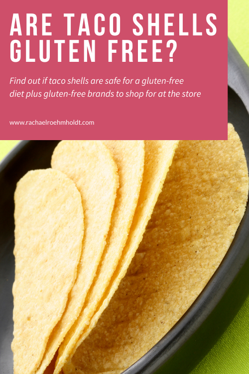 Are Taco Shells Gluten free?
