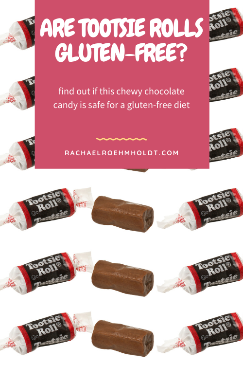 Are Tootsie Rolls Gluten-free?