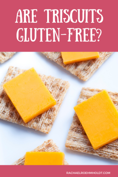 Are Triscuits Gluten free? Rachael Roehmholdt Are Triscuits Gluten free? Rachael Roehmholdt