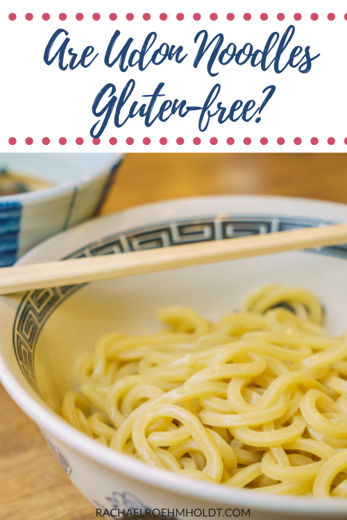 Are Udon Noodles Gluten-free?