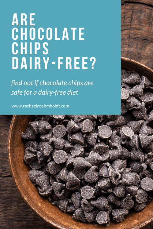 Are Chocolate Chips Dairy-free