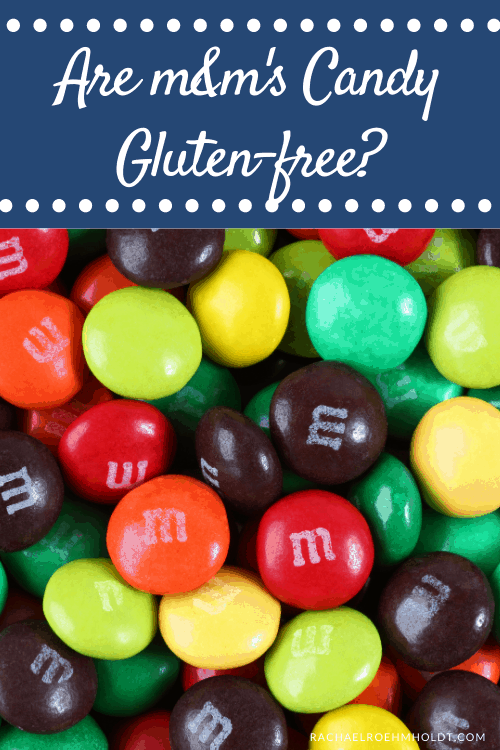 Are M&M's Gluten-free?