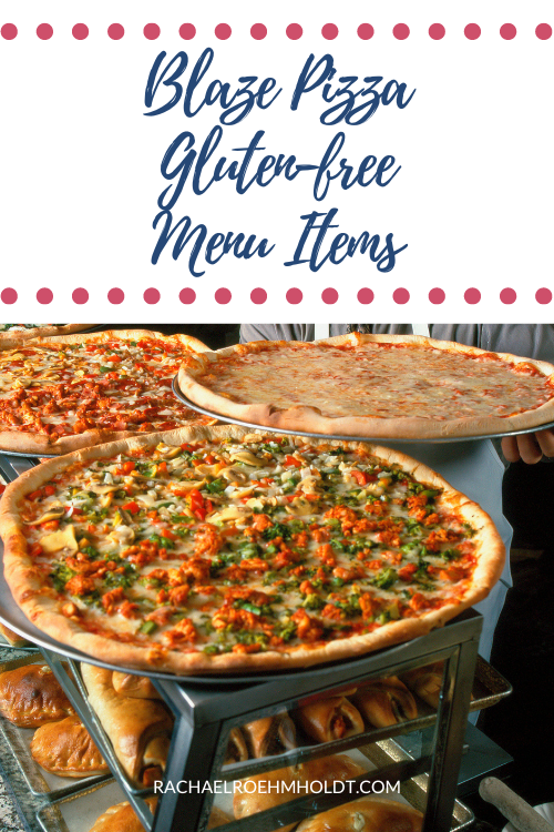 Blaze Pizza Gluten-free Menu Items