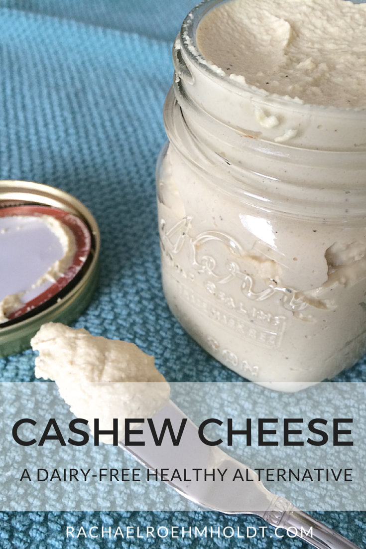 Dairy-free Cashew Cheese | RachaelRoehmholdt.com