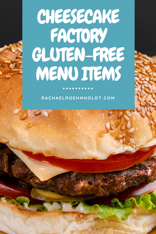 Cheesecake Factory Gluten-free Menu Items