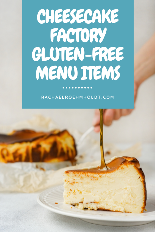 Cheesecake Factory Gluten-free Menu Items
