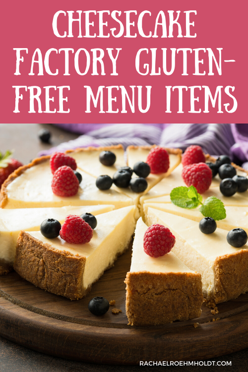 Cheesecake Factory Gluten-free Menu Items