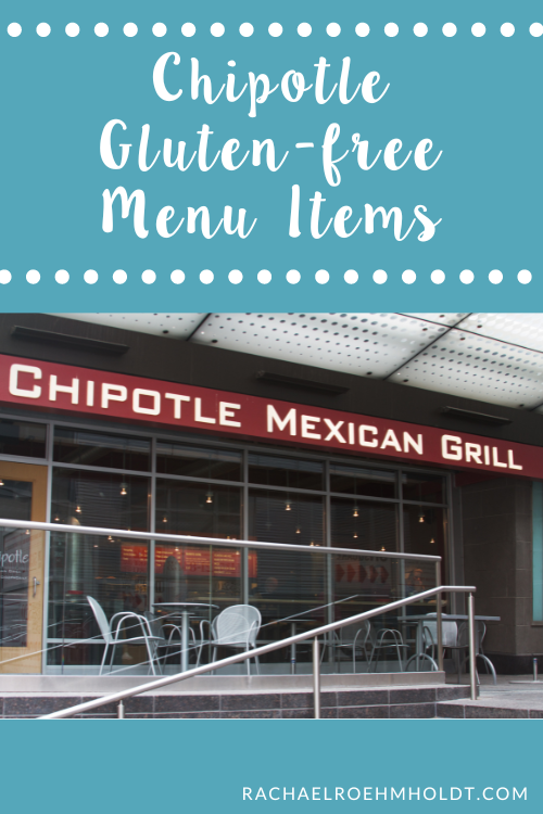 Chipotle Gluten-free Menu Items