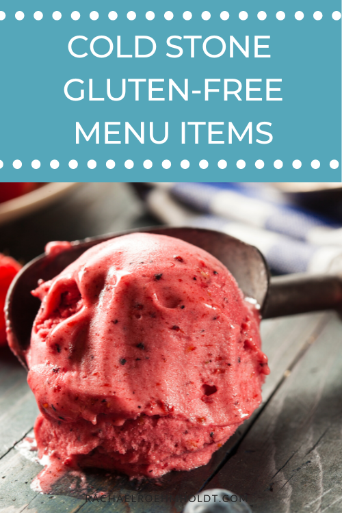 Cold Stone Creamery Gluten-free Menu Items