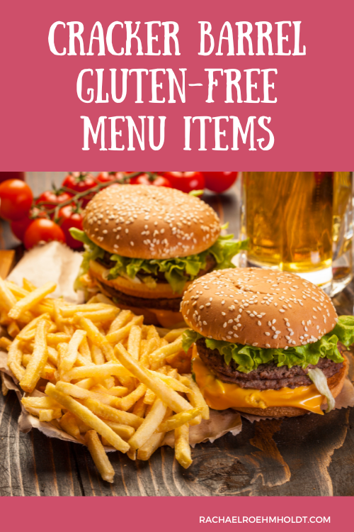 Cracker Barrel Glutenfree Menu Items Rachael Roehmholdt