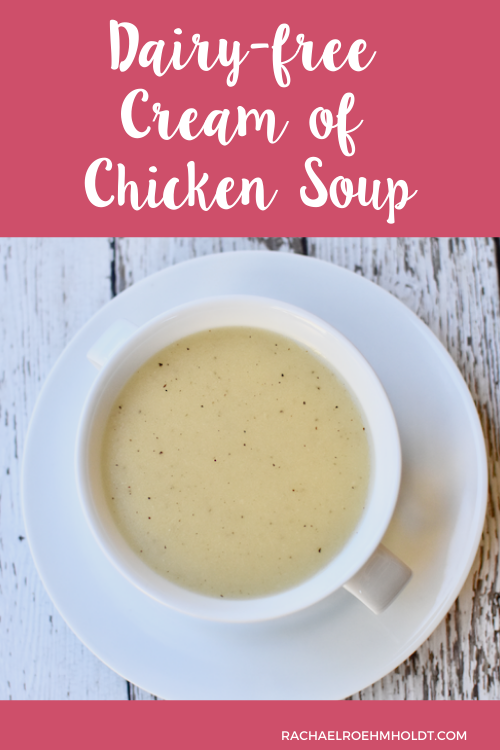 Dairy-free Cream of Chicken Soup