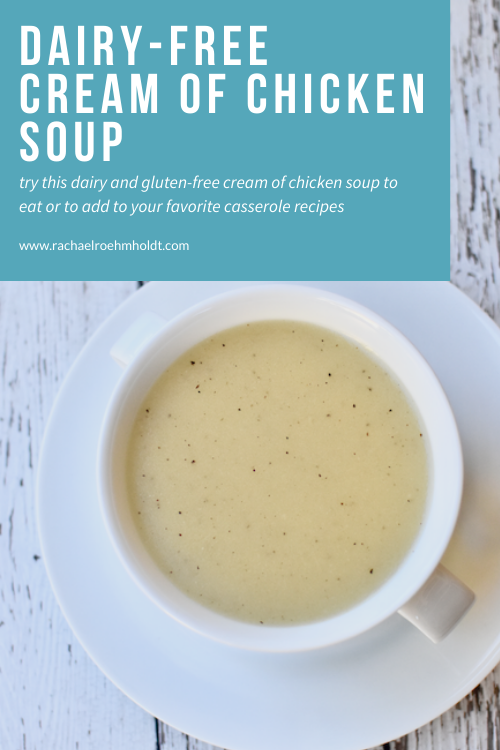 Dairy-free Cream of Chicken Soup