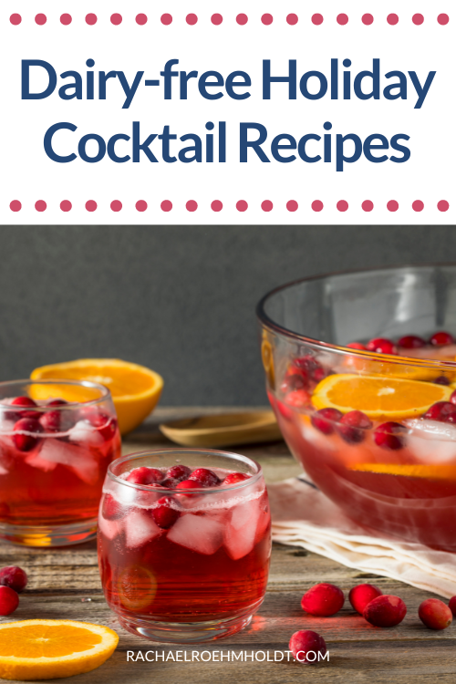 35 Dairyfree Holiday Drinks Rachael Roehmholdt