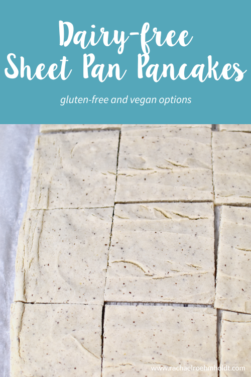 Dairy-free Sheet Pan Pancakes (Gluten-free, Vegan)