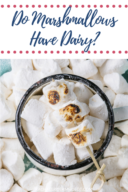 Do Marshmallows Have Dairy?