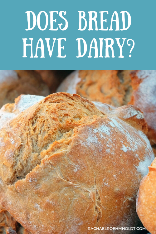 Does Bread Have Dairy?